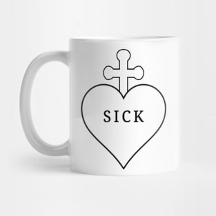 ♡SICK Mug